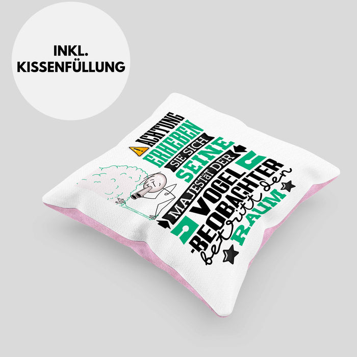 Vogelbeobachter Geschenk Kissen mit Füllung 40x40 Lustiger Spruch Erheben Sie Sich Der Vogelbeobachter Betritt den Raum (Grau) Rosa Trendation