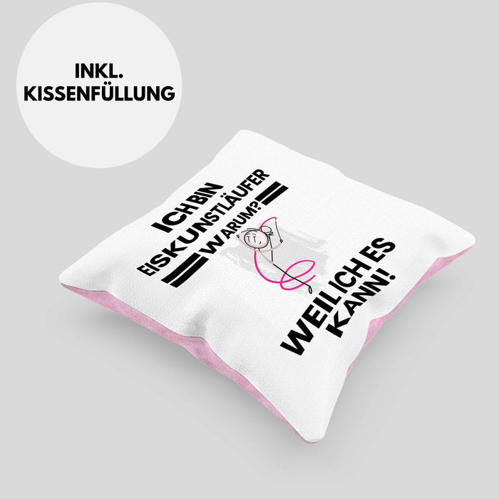 Eiskunstläufer Geschenk Kissen mit Füllung 40x40 Lustiger Spruch Ich Bin Eiskunstläufer Warum Weil Ich Es Kann Geschenkidee Bester Eiskunstläufer Geburtstag (Grau) Rosa Trendation