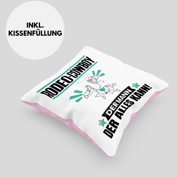 Rodeo-Cowboy Kissen mit Füllung 40x40 Geschenk für Rodeo-Cowboy Der Mann Der Alles Kann Geschenkidee zum Geburtstag (Grau) Rosa Trendation