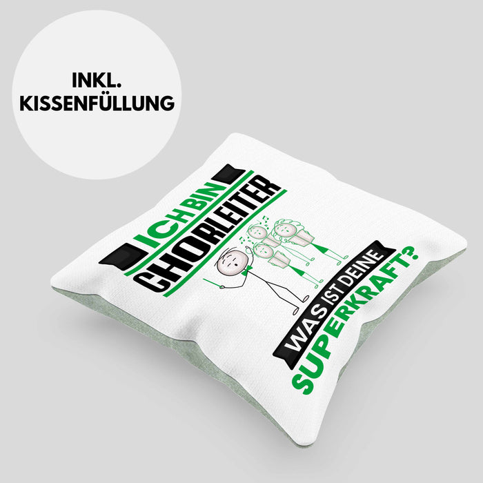 Chorleiter Kissen mit Füllung 40x40 Geschenk für Chorleiter Geburtstag Lustiger Spruch Was Ist Deine Superkraft (Grau) Grün Trendation