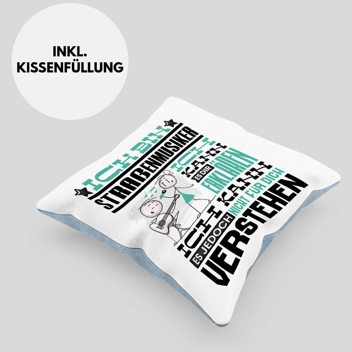 Straßenmusiker Geschenk Kissen mit Füllung 40x40 Geschenkidee für Straßenmusiker Geburtstag Lustig Ich Bin Straßenmusiker Ich Kann Es Dir Erklären Aber Nicht Für Dich Verstehen (Grau) Blau Trendation