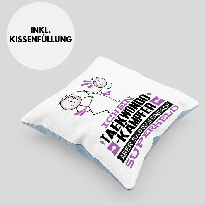 Taekwondo-Kämpfer Geschenk Kissen mit Füllung 40x40 Ich Bin Taekwondo-Kämpfer Aber Sag Doch Einfach Superheld Lustige Geschenkdiee für Taekwondo-Kämpfer (Grau) Blau Trendation