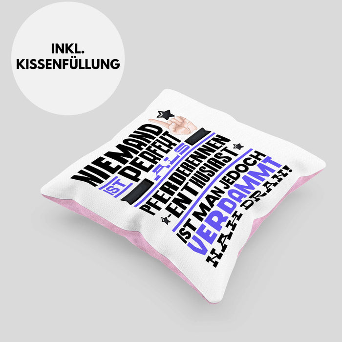 Pferderennen-Enthusiast Geschenk Kissen mit Füllung 40x40 Lustige Geschenkidee für Pferderennen-Enthusiast Geburtstag Niemand Ist Perfekt Aber Als Pferderennen-Enthusiast Ist Man Nah Dran (Grau) Rosa Trendation