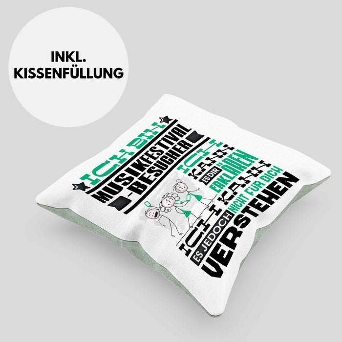 Musikfestival-Besucher Geschenk Kissen mit Füllung 40x40 Lustige Geschenkdiee für einen Musikfestival-Besucher Geburtstag Ich Bin Musikfestival-Besucher Ich Kann Es Dir Erklären Aber Nicht Für Dich Verstehen (Grau) Grün Trendation