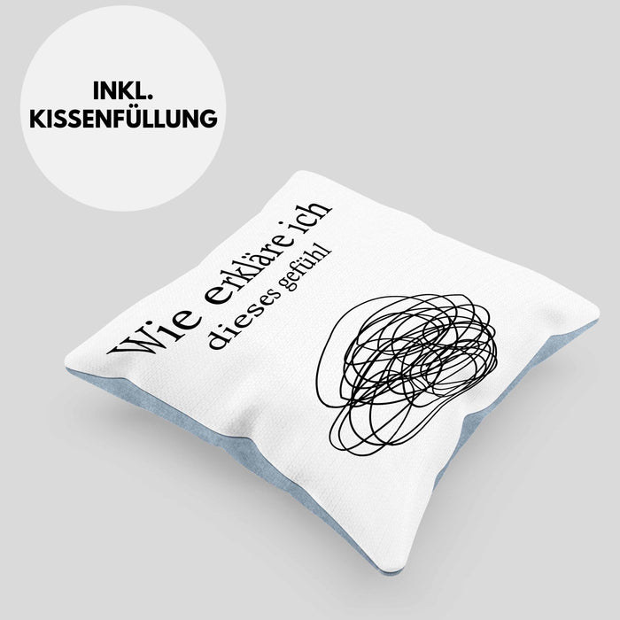 Psychologie Kissen mit Füllung 40x40 Geschenk Psycho Geschenkidee Wie Erkläre Ich Dieses Gefühl Spruch Psychologie-Student (Grau) Blau Trendation