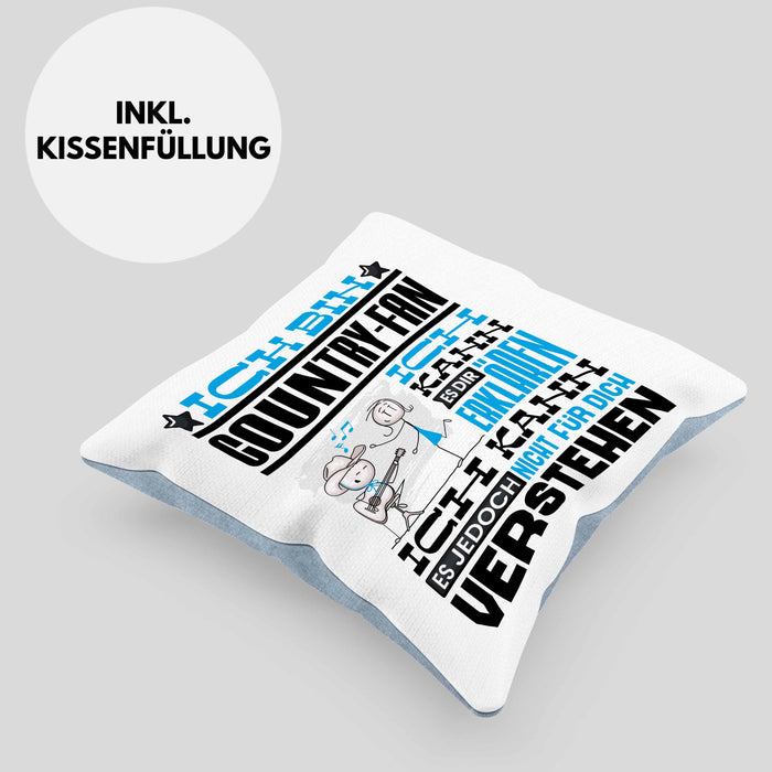 Country-Fan Geschenk Kissen mit Füllung 40x40 Geschenkidee für Country-Fan Geburtstag Lustig Ich Bin Country-Fan Ich Kann Es Dir Erklären Aber Nicht Für Dich Verstehen (Grau) Blau Trendation