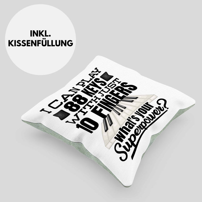 Piano Klavier Kissen mit Füllung 40x40 Geschenk Klavierspieler Geschenkidee Pianist Pianisten Spruch I Can Play 88 Key With 10 Fingers (Grau) Grün Trendation