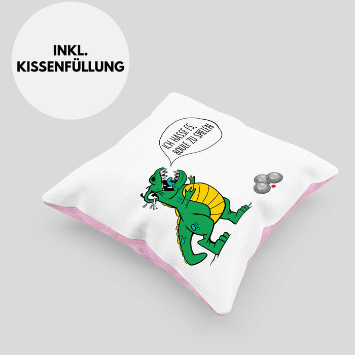 Boule Kissen mit Füllung 40x40 Geschenk Boule-Spieler Geschenkidee Spruch T-Rex Dino Ich Hasse Boule Spielen (Grau) Rosa Trendation