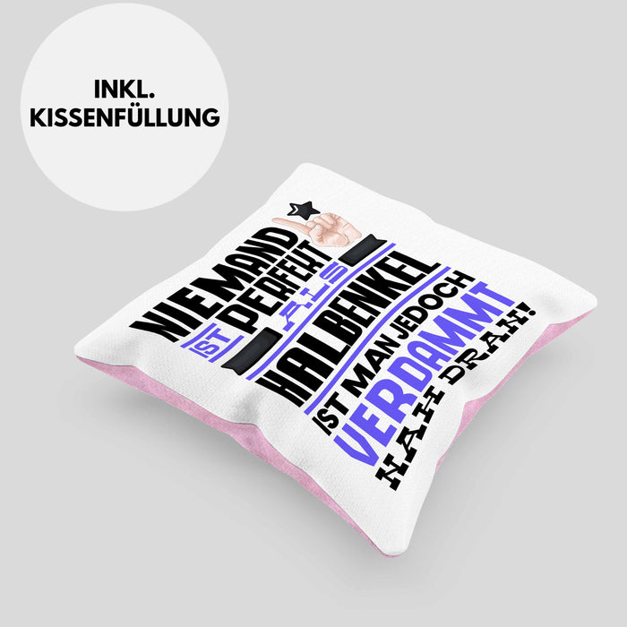 Halbenkel Geschenk Kissen mit Füllung 40x40 Lustige Geschenkidee für Halbenkel Geburtstag Niemand Ist Perfekt Aber Als Halbenkel Ist Man Nah Dran (Grau) Rosa Trendation