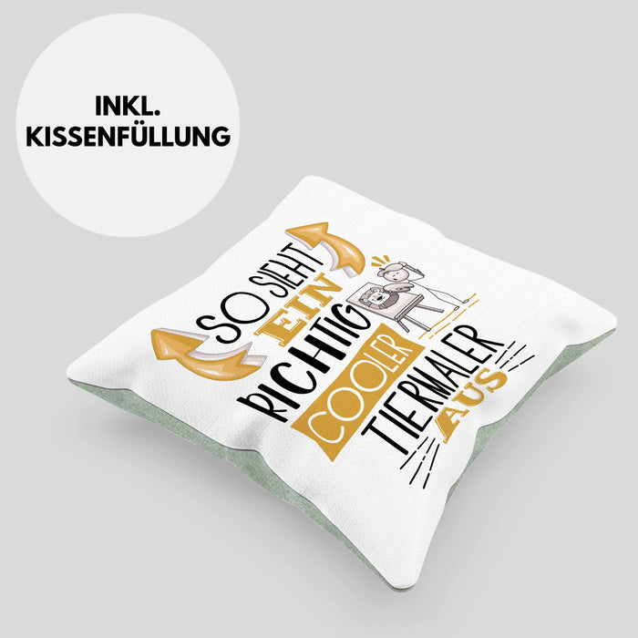 Tiermaler Kissen mit Füllung 40x40 So Sieht Ein Richtig Cooler Tiermaler Aus Geschenk Lustiger Spruch Geschenkidee (Grau) Grün Trendation