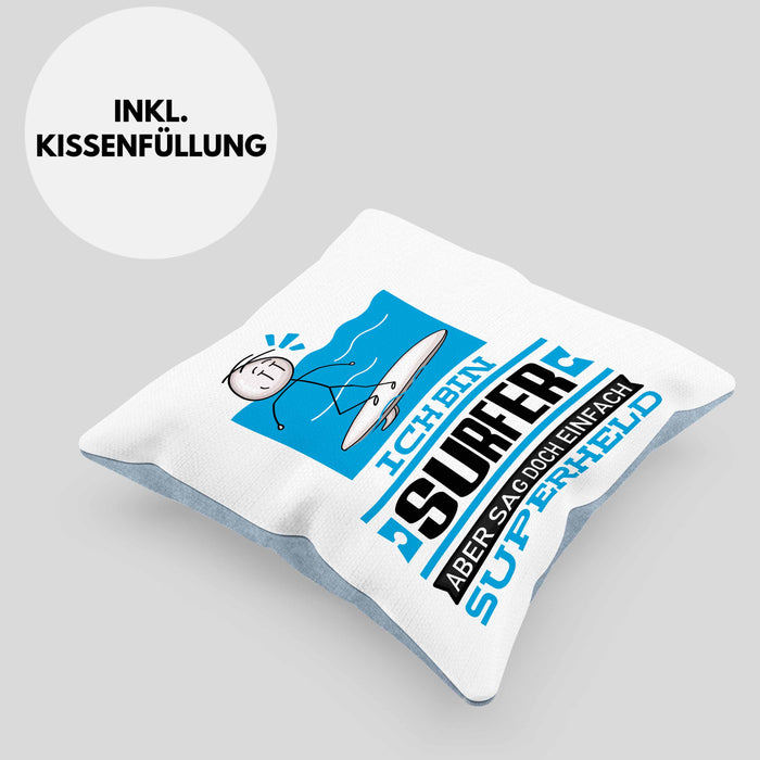 Surfer Geschenk Kissen mit Füllung 40x40 Ich Bin Surfer Aber Sag Doch Einfach Superheld Lustige Geschenkdiee für Surfer (Grau) Blau Trendation