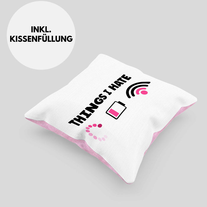 Lustige Programmiererin Computer Gaming Geschenk Kissen mit Füllung 40x40 Things I Hate Geschenkidee (Grau) Rosa Trendation