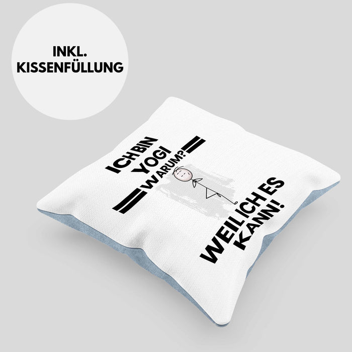 Yogi Geschenk Kissen mit Füllung 40x40 Lustiger Spruch Ich Bin Yogi Warum Weil Ich Es Kann Geschenkidee Bester Yogi Geburtstag (Grau) Blau Trendation