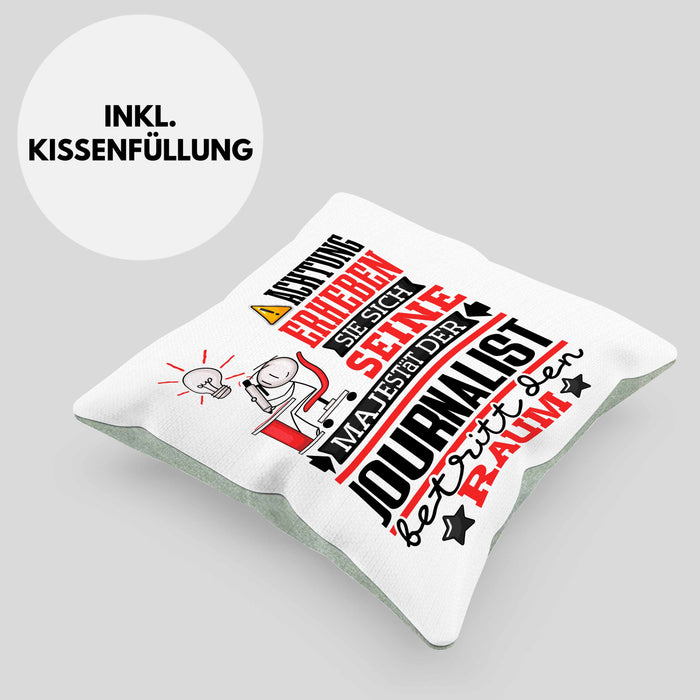 Journalist Geschenk Kissen mit Füllung 40x40 Lustiger Spruch Erheben Sie Sich Der Journalist Betritt den Raum (Grau) Grün Trendation