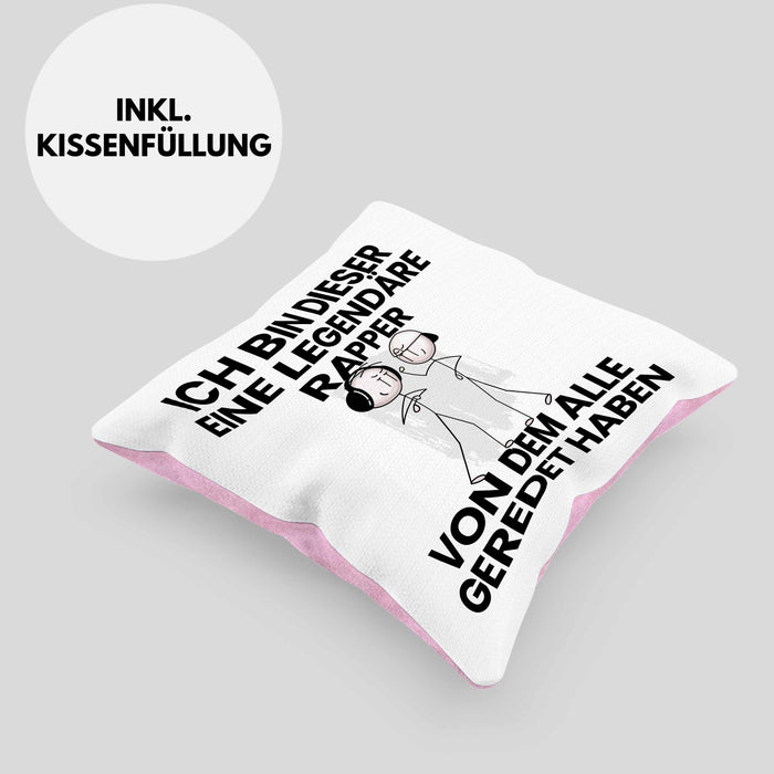 Rapper Geschenk Kissen mit Füllung 40x40 Lustige Geschenkidee Geburtstag für Rapper Ich Bin Dieser Legendäre Rapper Von Dem Alle Geredet Haben (Grau) Rosa Trendation