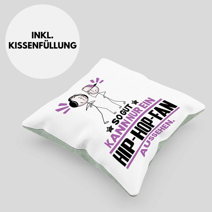 Hip-Hop-Fan Geschenk Kissen mit Füllung 40x40 So Gut Kann Nur Ein Hip-Hop-Fan Aussehen Geschenkidee (Grau) Grün Trendation