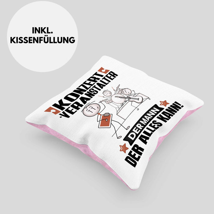 Konzertveranstalter Kissen mit Füllung 40x40 Geschenk für Konzertveranstalter Der Mann Der Alles Kann Geschenkidee zum Geburtstag (Grau) Rosa Trendation