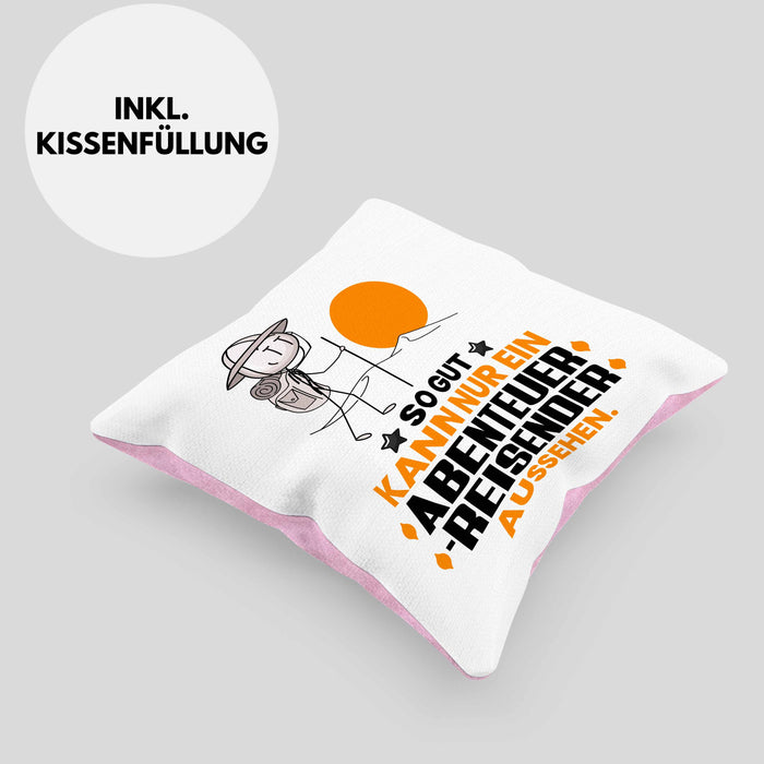 Abenteurreisender Geschenk Kissen mit Füllung 40x40 So Gut Kann Nur Ein Abenteurreisender Aussehen Geschenkidee (Grau) Rosa Trendation