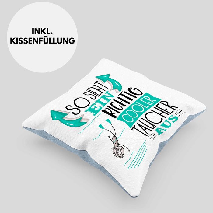 Taucher Kissen mit Füllung 40x40 Geschenk So Sieht Ein Richtig Cooler Taucher Aus Geschenkidee Spruch Lustig (Grau) Blau Trendation