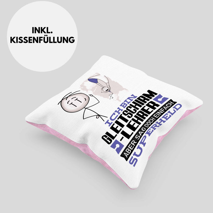 Gleitschirmlehrer Geschenk Kissen mit Füllung 40x40 Ich Bin Gleitschirmlehrer Aber Sag Doch Einfach Superheld Lustige Geschenkdiee für Gleitschirmlehrer (Grau) Rosa Trendation