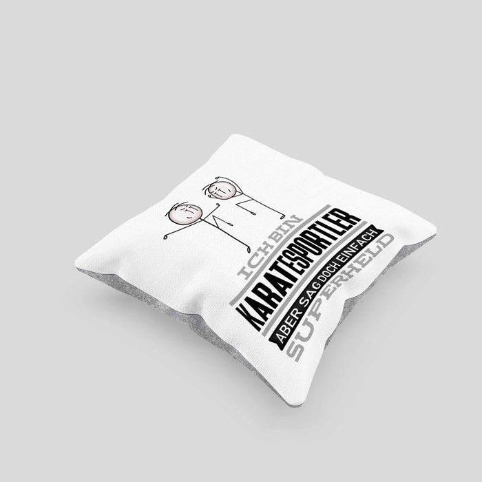 Karatesportler Geschenk Kissen mit Füllung 40x40 Ich Bin Karatesportler Aber Sag Doch Einfach Superheld Lustige Geschenkdiee für Karatesportler (Grau) Grau Trendation
