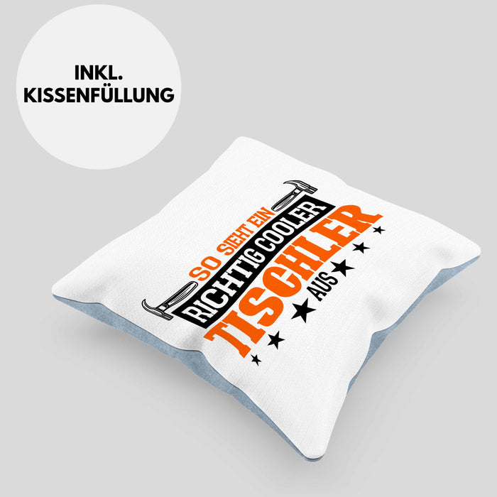 Kissen mit Füllung 40x40 Geschenk für Tischler Spruch So Sieht Ein Richtige Cooler Tischler Aus (Grau) Blau Trendation