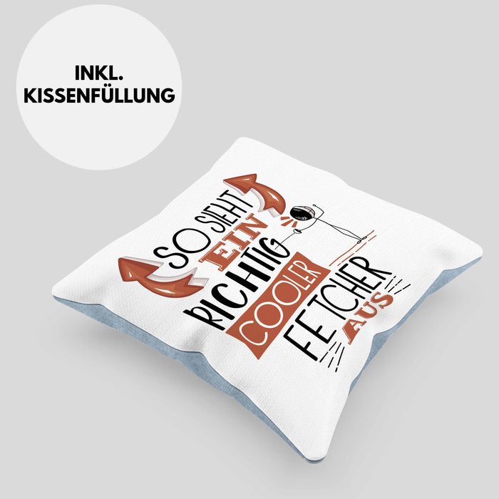Fetcher Kissen mit Füllung 40x40 Geschenk So Sieht Ein Richtig Cooler Fetcher Aus Geschenkidee Spruch Lustig (Grau) Blau Trendation