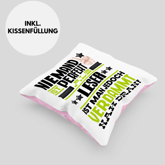 Leser Geschenk Kissen mit Füllung 40x40 Lustige Geschenkidee für Leser Geburtstag Niemand Ist Perfekt Aber Als Leser Ist Man Nah Dran (Grau) Rosa Trendation