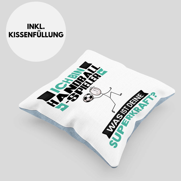 Handballspieler Kissen mit Füllung 40x40 Geschenk für Handballspieler Geburtstag Lustiger Spruch Was Ist Deine Superkraft (Grau) Blau Trendation