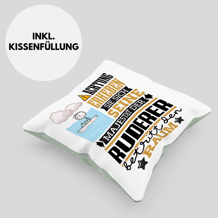 Ruderer Geschenk Kissen mit Füllung 40x40 Lustiger Spruch Erheben Sie Sich Der Ruderer Betritt den Raum (Grau) Grün Trendation