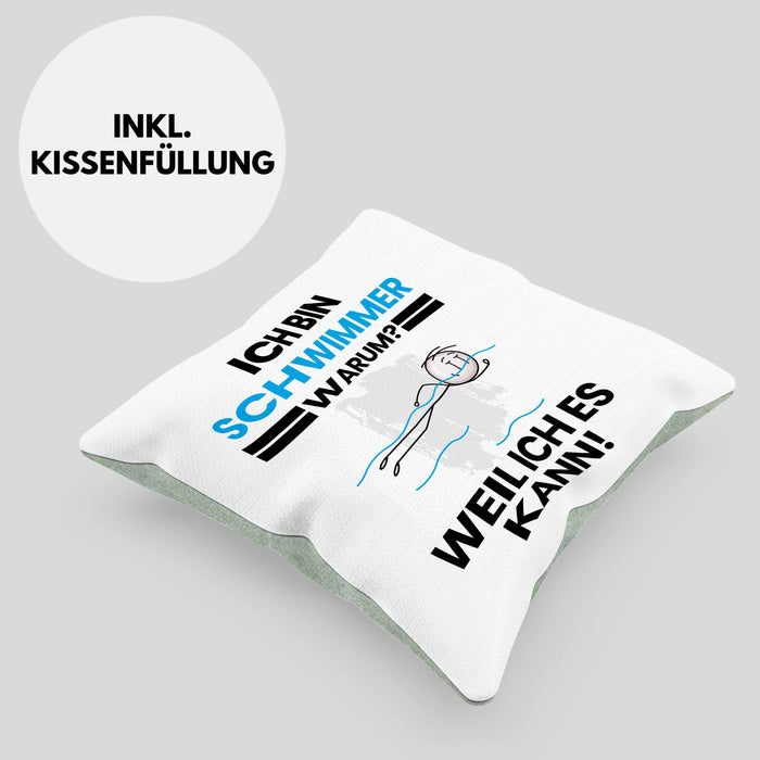 Schwimmer Geschenk Kissen mit Füllung 40x40 Lustiger Spruch Ich Bin Schwimmer Warum Weil Ich Es Kann Geschenkidee Bester Schwimmer Geburtstag (Grau) Grün Trendation