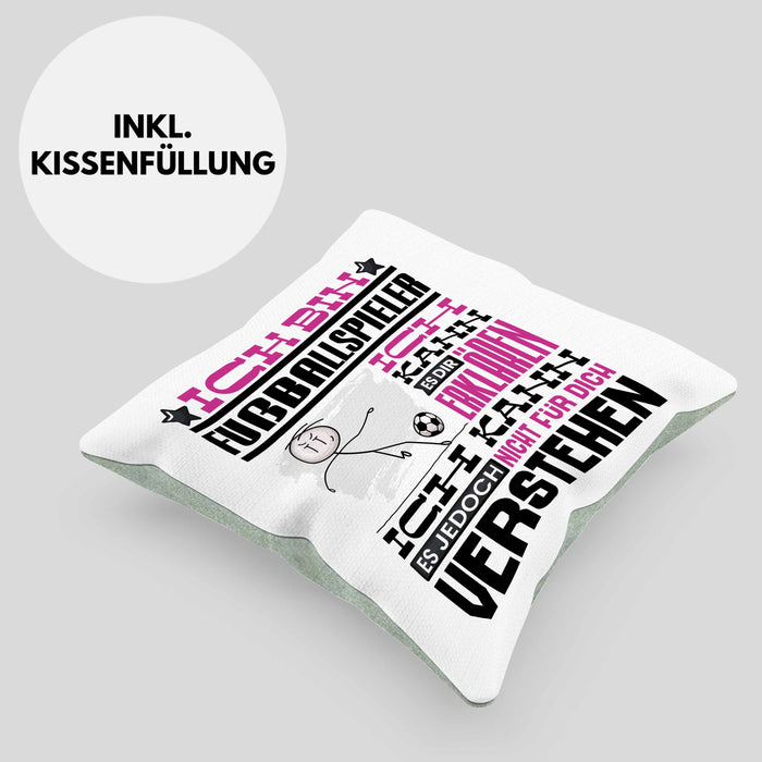 Fußballspieler Geschenk Kaffee-Kissen mit Füllung 40x40 Geschenkidee für Fußballspieler Ich Bin Fußballspieler Ich Kann Es Dir Erklären Jedoch Nicht Für Dich Verstehen Spruch Lustig (Grau) Grün Trendation
