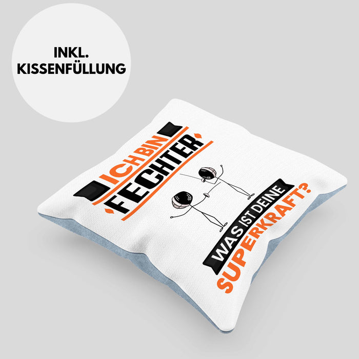 Fechter Kissen mit Füllung 40x40 Geschenk für Fechter Geburtstag Lustiger Spruch Was Ist Deine Superkraft (Grau) Blau Trendation