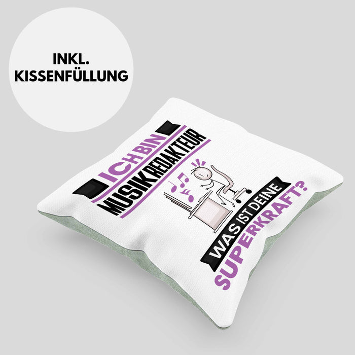Musikredakteur Kissen mit Füllung 40x40 Geschenk für Musikredakteur Geburtstag Lustiger Spruch Was Ist Deine Superkraft (Grau) Grün Trendation
