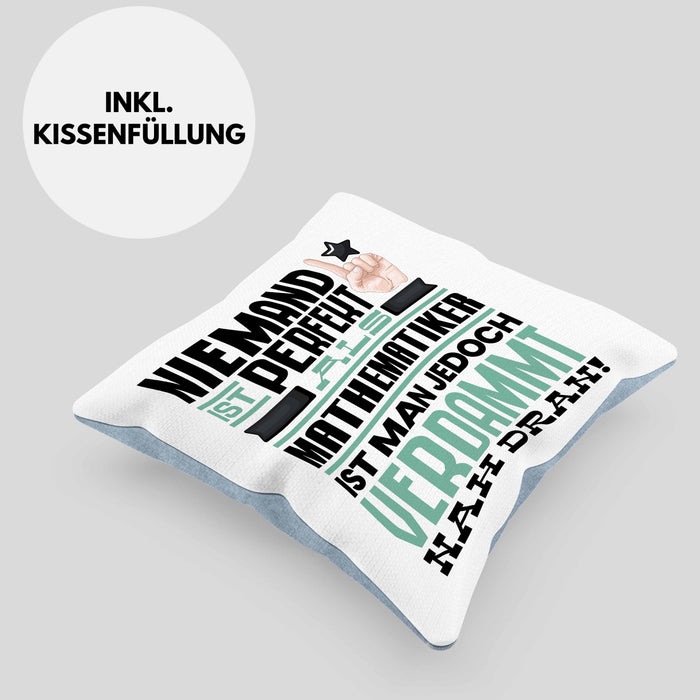 Mathematiker Geschenk Kissen mit Füllung 40x40 Lustige Geschenkidee für Mathematiker Geburtstag Niemand Ist Perfekt Aber Als Mathematiker Ist Man Nah Dran (Grau) Blau Trendation