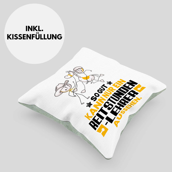 Reitstundenlehrer Geschenk Kissen mit Füllung 40x40 So Gut Kann Nur Ein Reitstundenlehrer Aussehen Geschenkidee (Grau) Grün Trendation