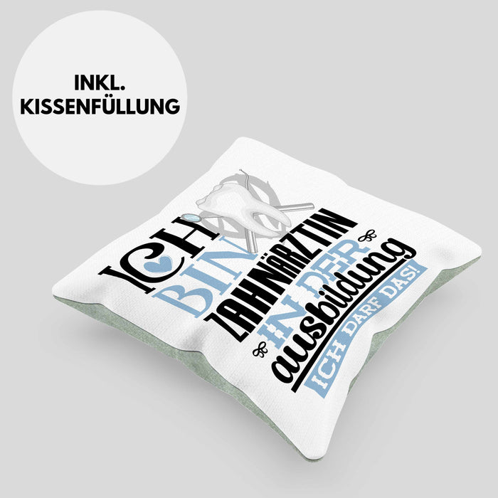 Zahnärztin Ausbildung Start Geschenk Kissen mit Füllung 40x40 Ich Bin Zahnärztin In Der Ausbildung Ich Darf Das Geschenkidee (Grau) Grün Trendation