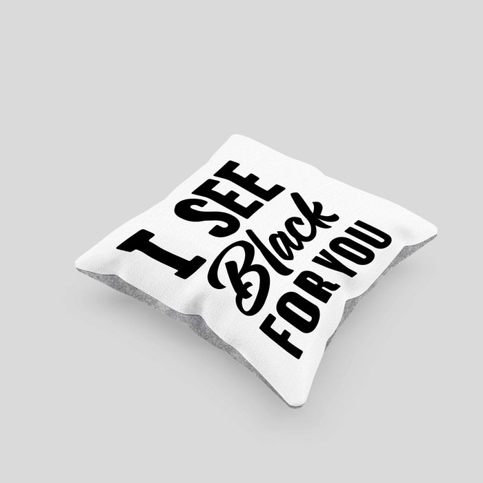 I See Black For You Kissen mit Füllung 40x40 Deutsch-Englisch Denglisch Sprichwort Ich Sehe Schwarz Für Dich (Grau) Grau Trendation