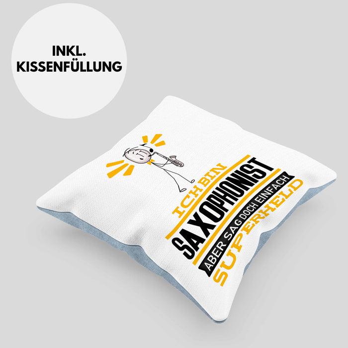 Saxophonist Geschenk Kissen mit Füllung 40x40 Ich Bin Saxophonist Aber Sag Doch Einfach Superheld Lustige Geschenkdiee für Saxophonist (Grau) Blau Trendation