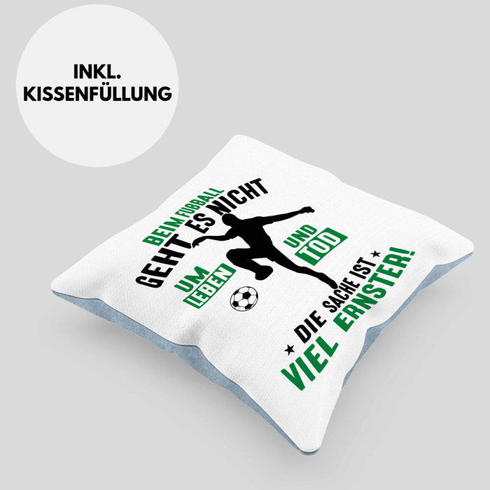 Fussballer Kissen mit Füllung 40x40 Geschenk Fussballspieler Geschenkidee Es Geht Nicht Um Leben Oder Tod (Grau) Blau Trendation