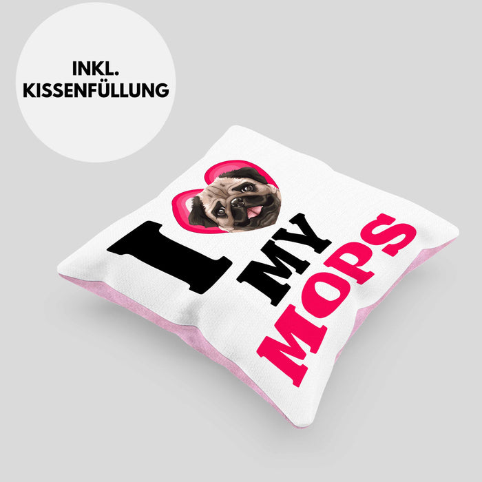 Mops Besitzerin Kissen mit Füllung 40x40 Geschenk Lustiger Spruch Geschenkidee I Love My Mops (Grau) Rosa Trendation