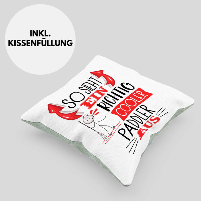 So Sieht Ein Richtig Cooler Paddler Aus Geschenk Kissen mit Füllung 40x40 Lustiger Spruch Geschenkidee (Grau) Grün Trendation