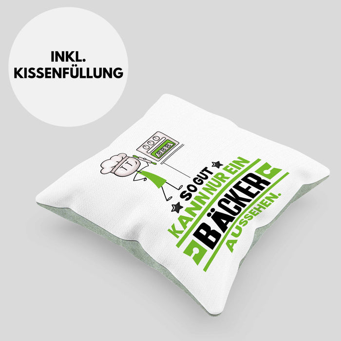 Bäcker Geschenk Kissen mit Füllung 40x40 So Gut Kann Nur Ein Bäcker Aussehen Geschenkidee (Grau) Grün Trendation