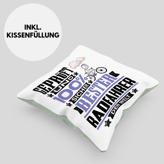 Radfahrer Geschenk Lustiger Spruch für Radfahrer Geschenkidee Bester Radfahrer Der WeltKissen mit Füllung 40x40 (Grau) Grün Trendation