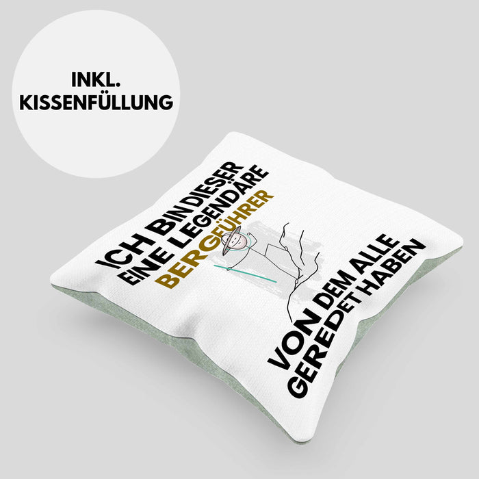 Bergführer Geschenk Kissen mit Füllung 40x40 Lustige Geschenkidee Geburtstag für Bergführer Ich Bin Dieser Legendäre Bergführer Von Dem Alle Geredet Haben (Grau) Grün Trendation