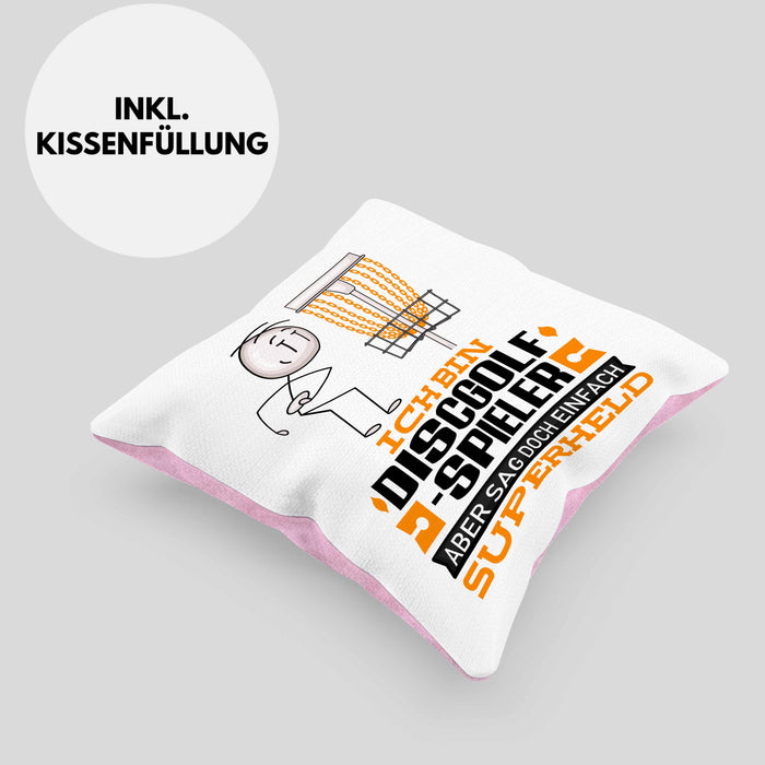 Discgolf-Spieler Geschenk Kissen mit Füllung 40x40 Ich Bin Discgolf-Spieler Aber Sag Doch Einfach Superheld Lustige Geschenkdiee für Discgolf-Spieler (Grau) Rosa Trendation
