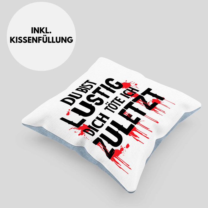 Du Bist Lustig Kissen mit Füllung 40x40 Lustiger Spruch Erwachsenen Humor Geschenk Kollegin Bester Kollege Geschenkidee (Grau) Blau Trendation