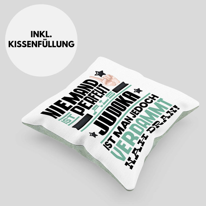 Judoka Geschenk Kissen mit Füllung 40x40 Lustige Geschenkidee für Judoka Geburtstag Niemand Ist Perfekt Aber Als Judoka Ist Man Nah Dran (Grau) Grün Trendation