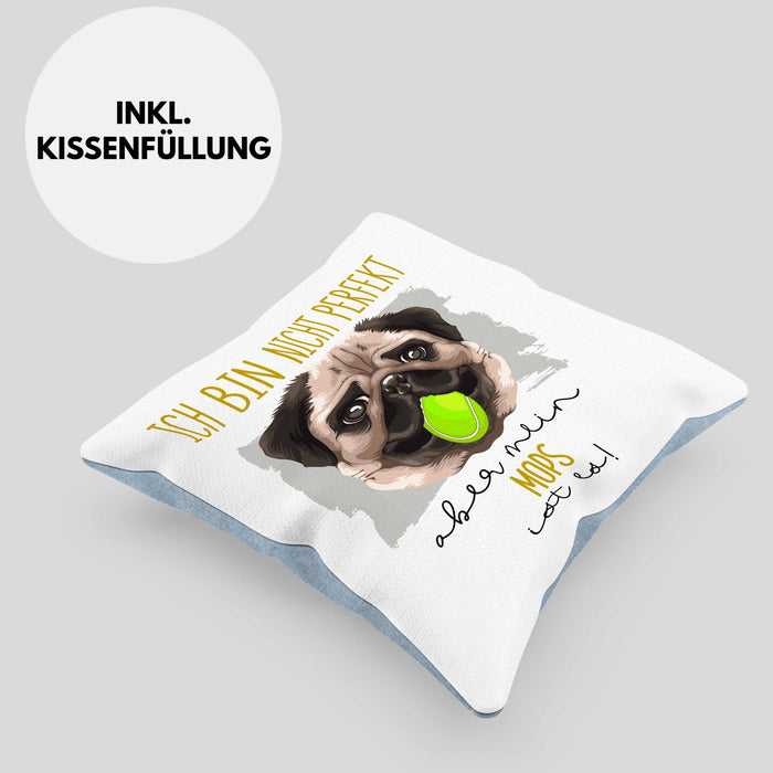 Mops Besitzer Kissen mit Füllung 40x40 Geschenk Lustiger Spruch Geschenkidee Besitzerin Ich Bin Nicht toll Aber Mein Mops Ist Es (Grau) Blau Trendation
