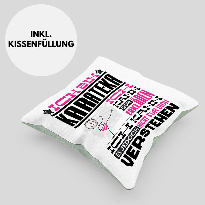 Karateka Geschenk Kaffee-Kissen mit Füllung 40x40 Geschenkidee für Karateka Ich Bin Karateka Ich Kann Es Dir Erklären Jedoch Nicht Für Dich Verstehen Spruch Lustig (Grau) Grün Trendation